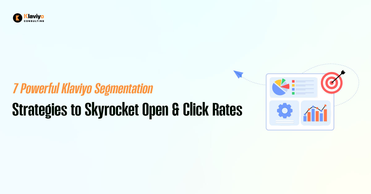 7 Klaviyo Segmentation Strategies Feature Image